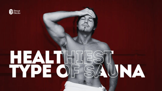 what is the healthiest type of sauna